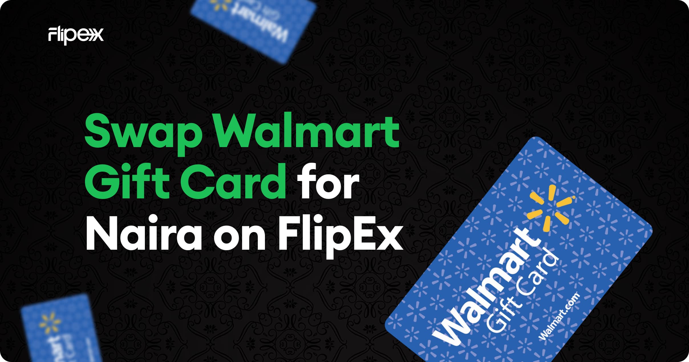 Sell Walmart gift cards for Naira on FlipEx - Get paid instantly for your Walmart gift cards