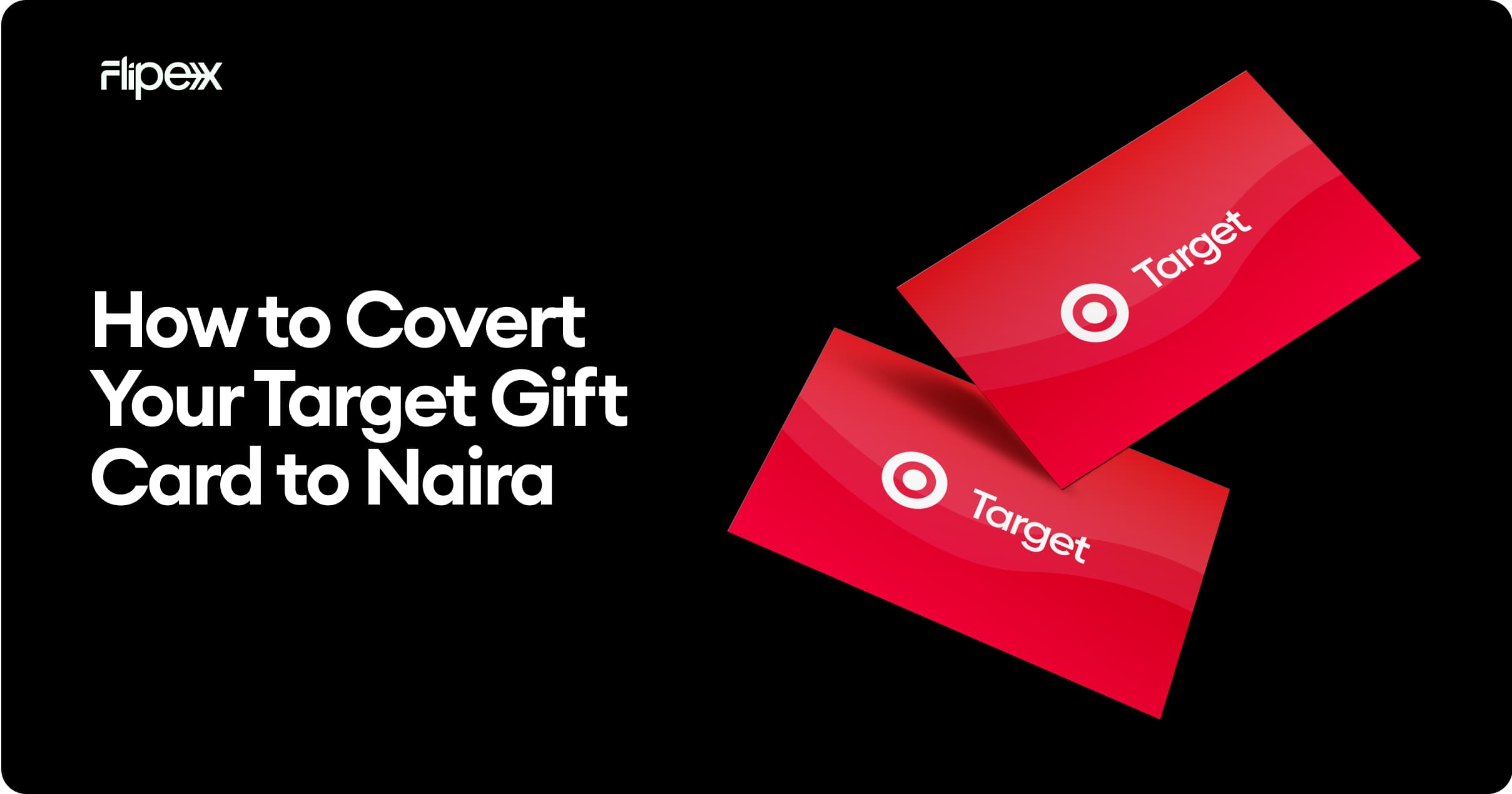Exchange Target Gift Card for Instant Cash on FlipEx - Get paid with instant withdrawal to any bank account in Nigeria