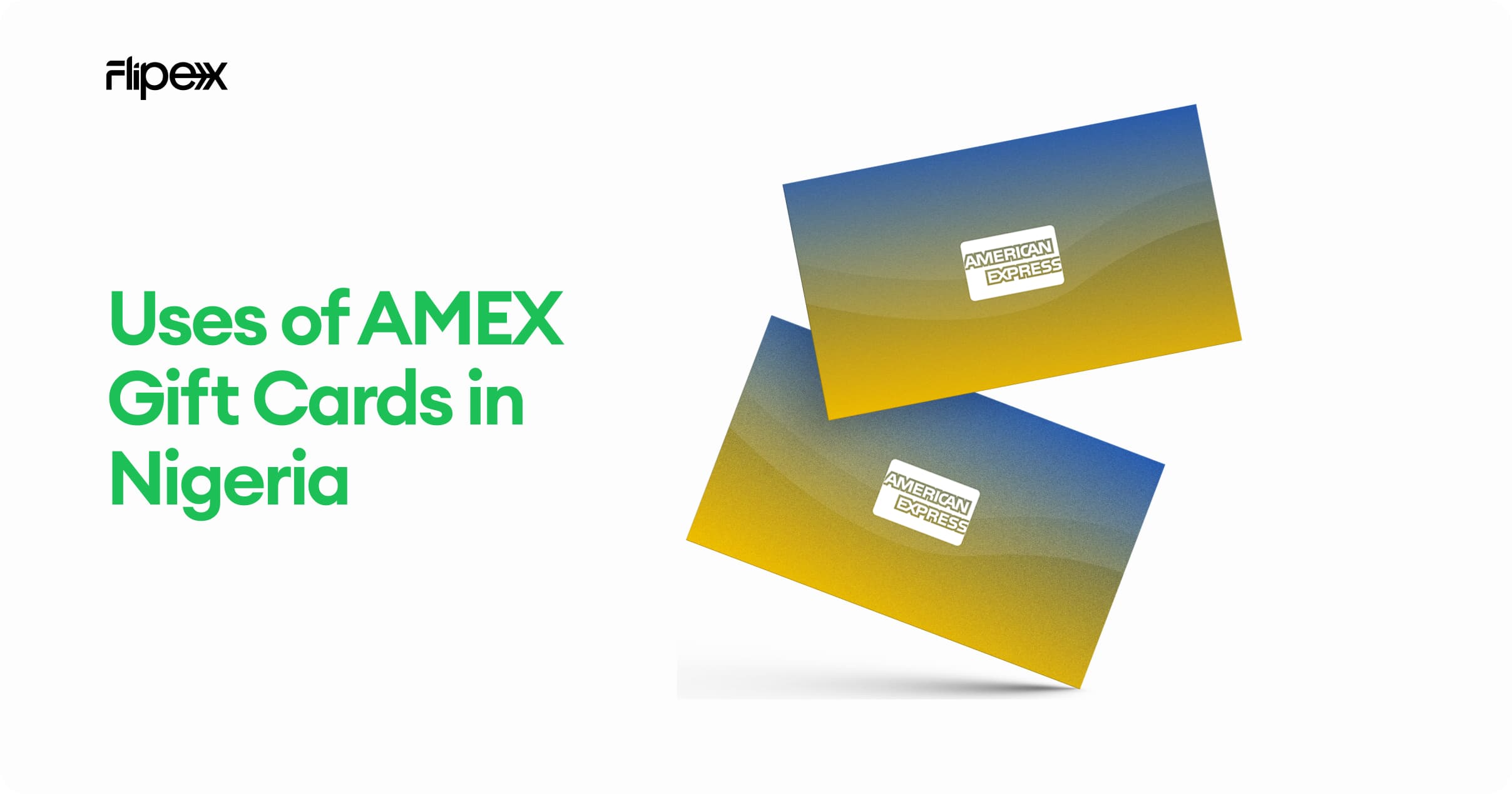 Learn how to use AMEX gift card on FlipEx in Nigeria - simple steps, instant payments, premium rates