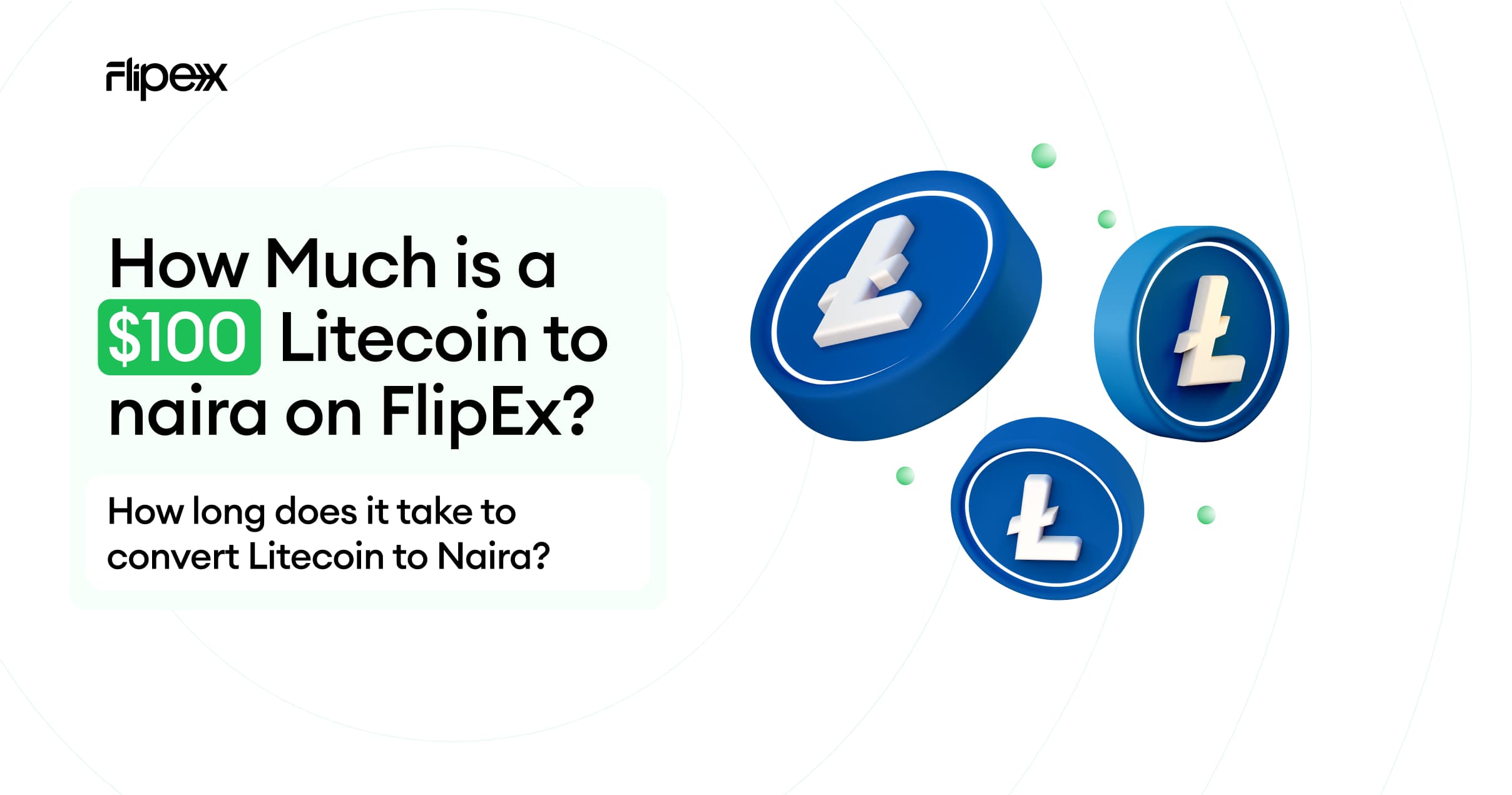 How much is $100 Litecoin to Naira on FlipEx - Price for $100 LTC in Naira