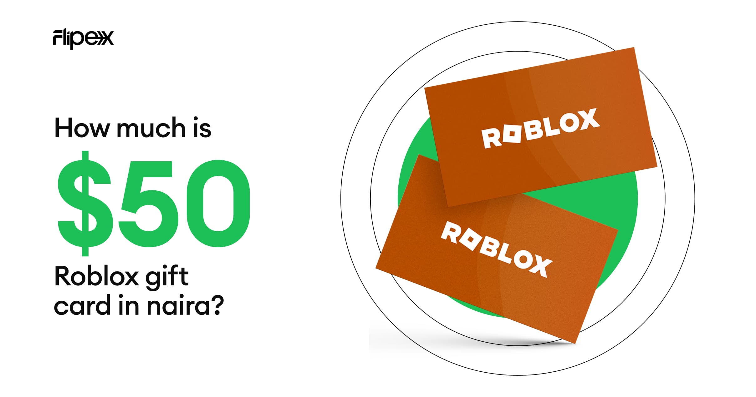 Get the best rates for your $50 Roblox gift cards on FlipEx