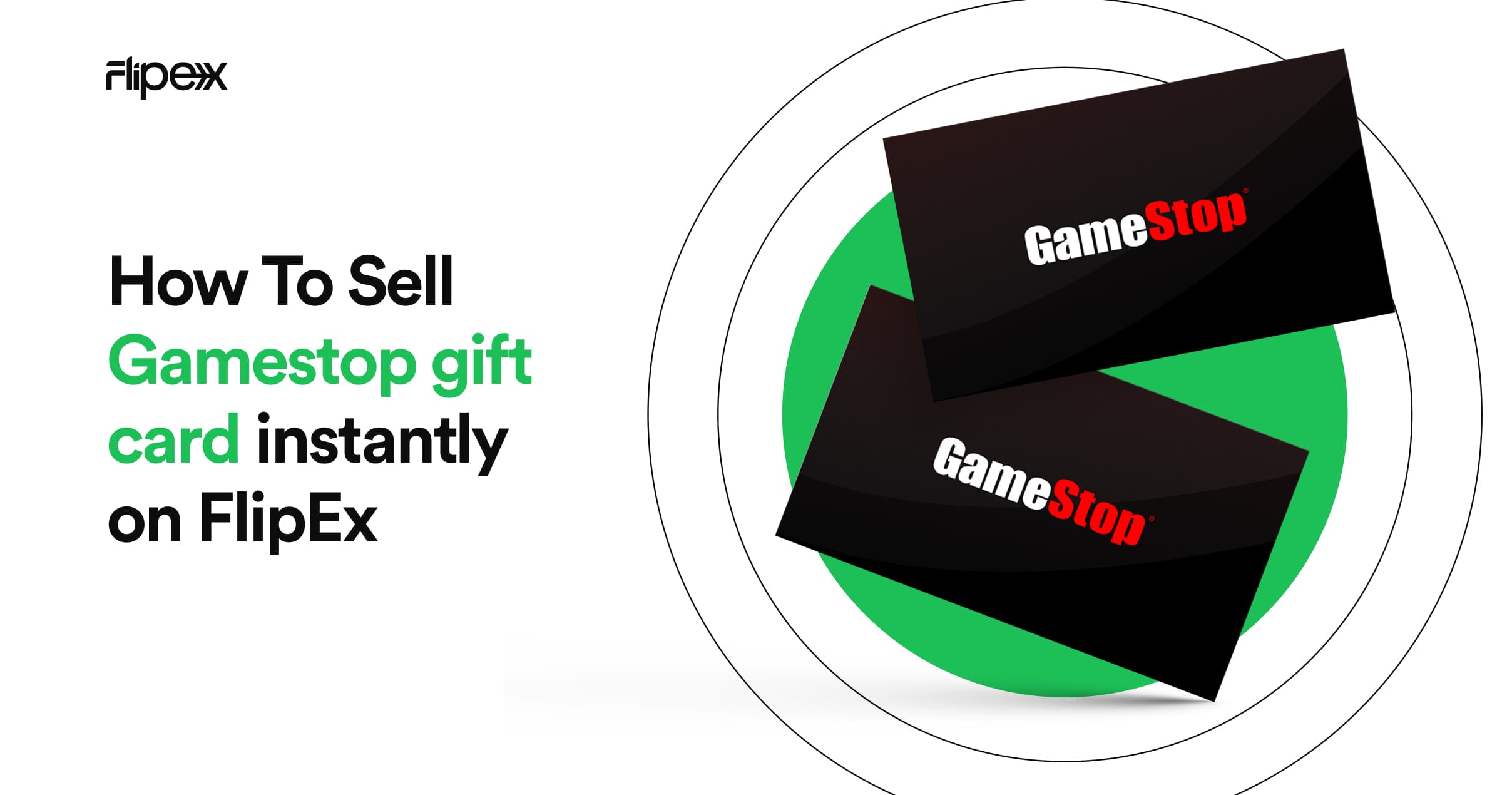 Sell your Gamestop gift cards and ecodes on FlipEx for instant cash