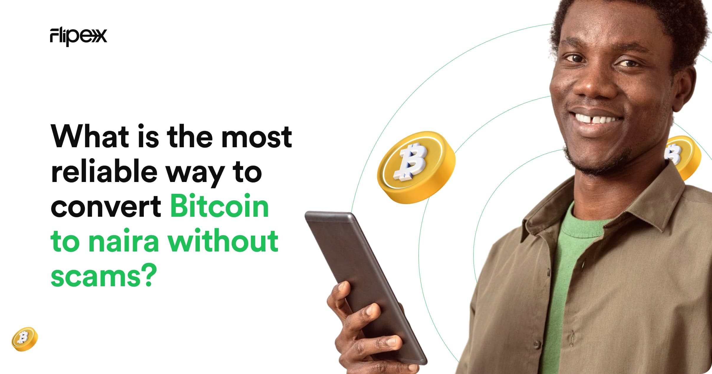 FlipEx App is the most reliable way to convert Bitcoin (BTC) to Naira without scams in Nigeria