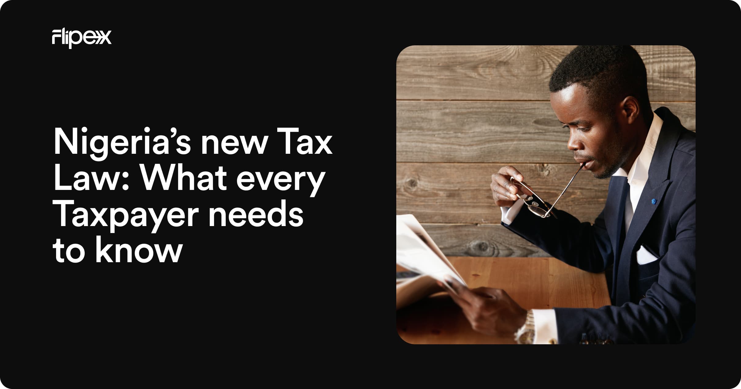 Important details to help Nigeria's Tax Payers understand the New Tax Law