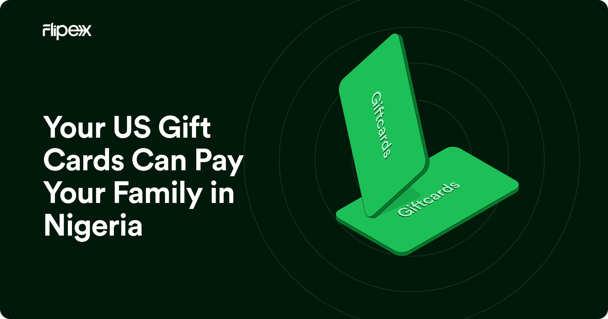 Sell Us Gift cards in Nigeria on FlipEx - Cash out Naira for your gift cards and send to your family