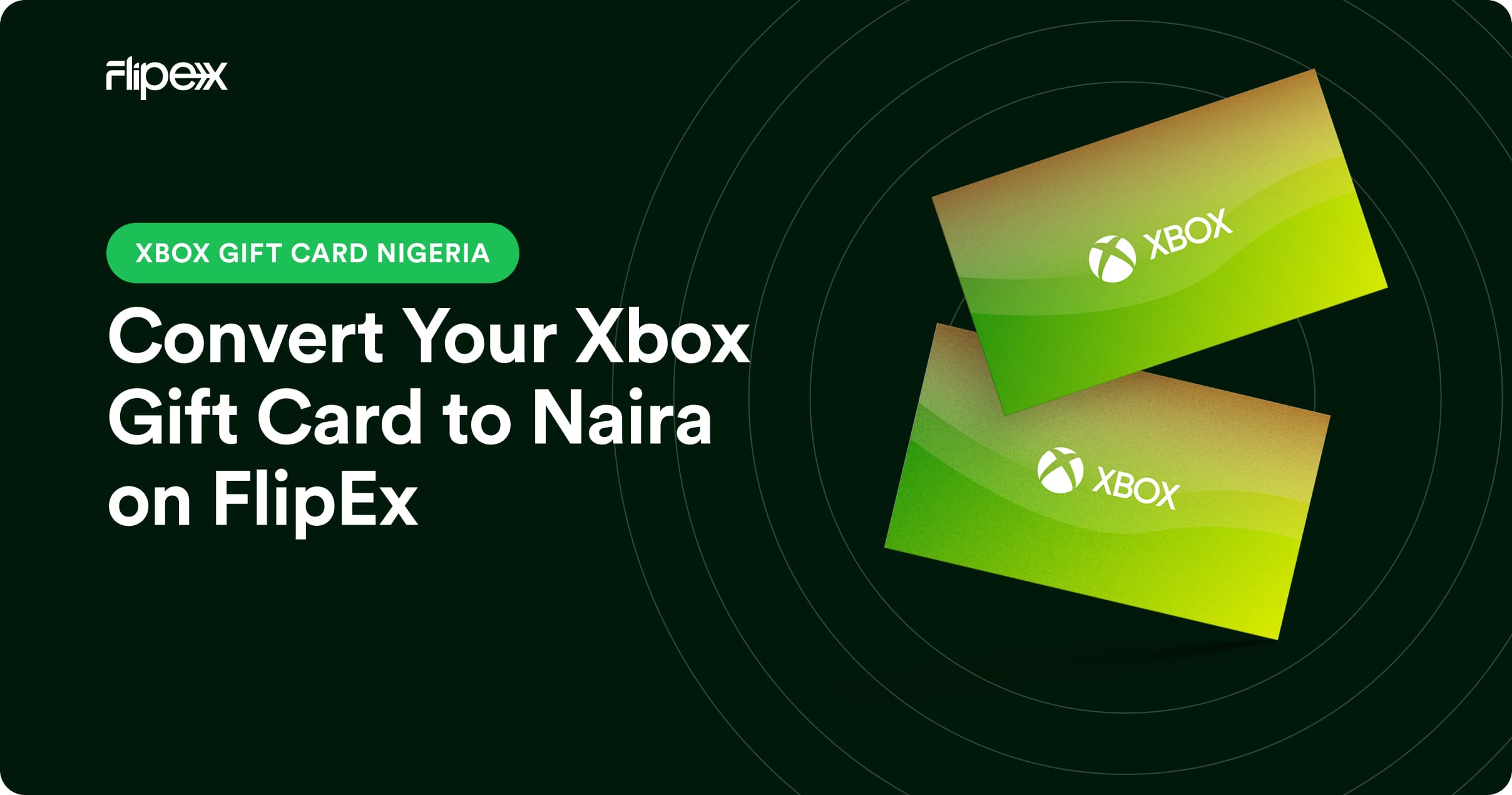 Sell Xbox gift card to Naira on FlipEx - Get Paid for your Xbox card gift on FlipEx instantly.