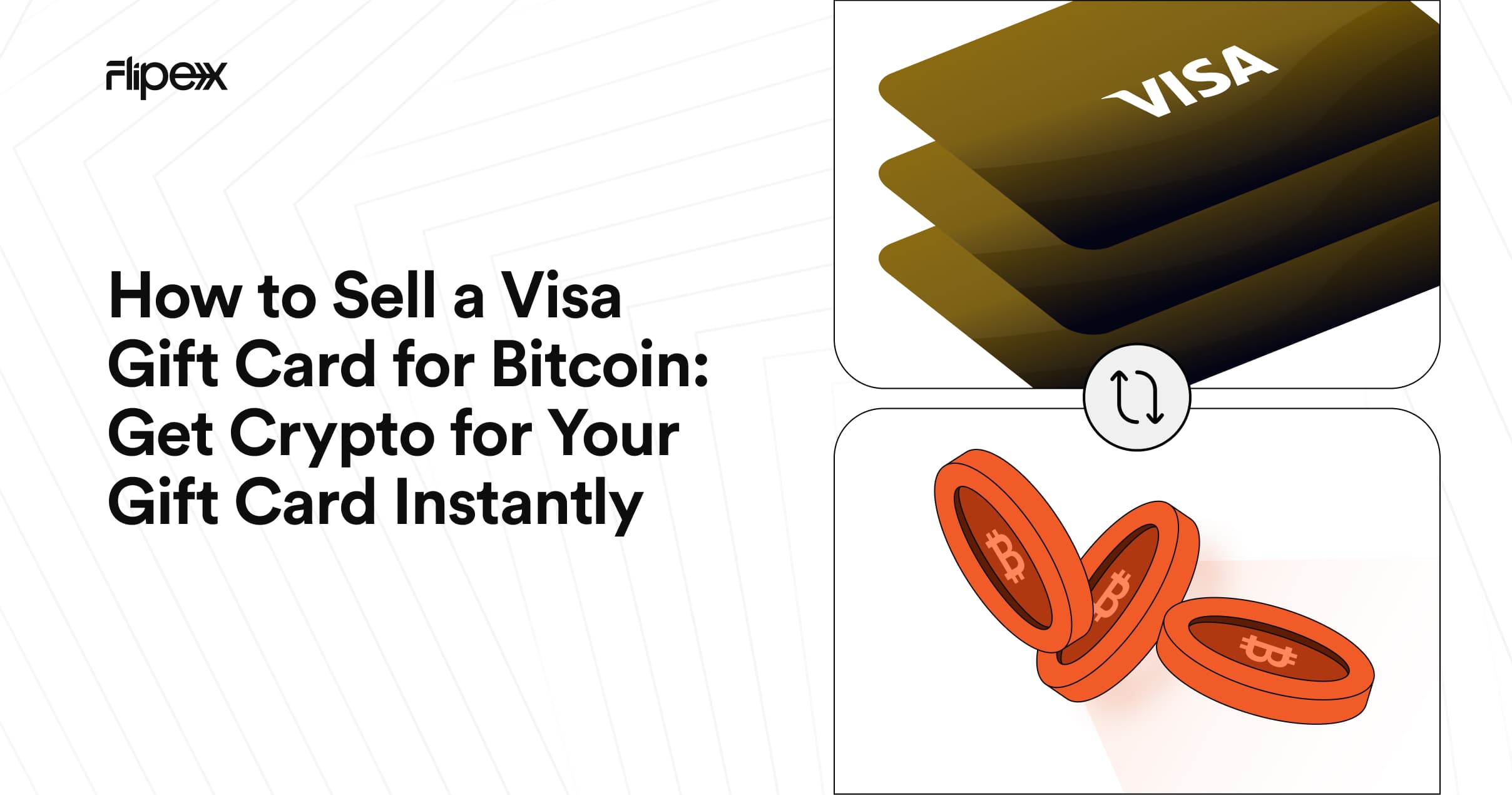 Flip your Visa gift cards and Visa prepaid cards for crypto (Bitcoin, USDT) on FlipEx and get paid instantly.