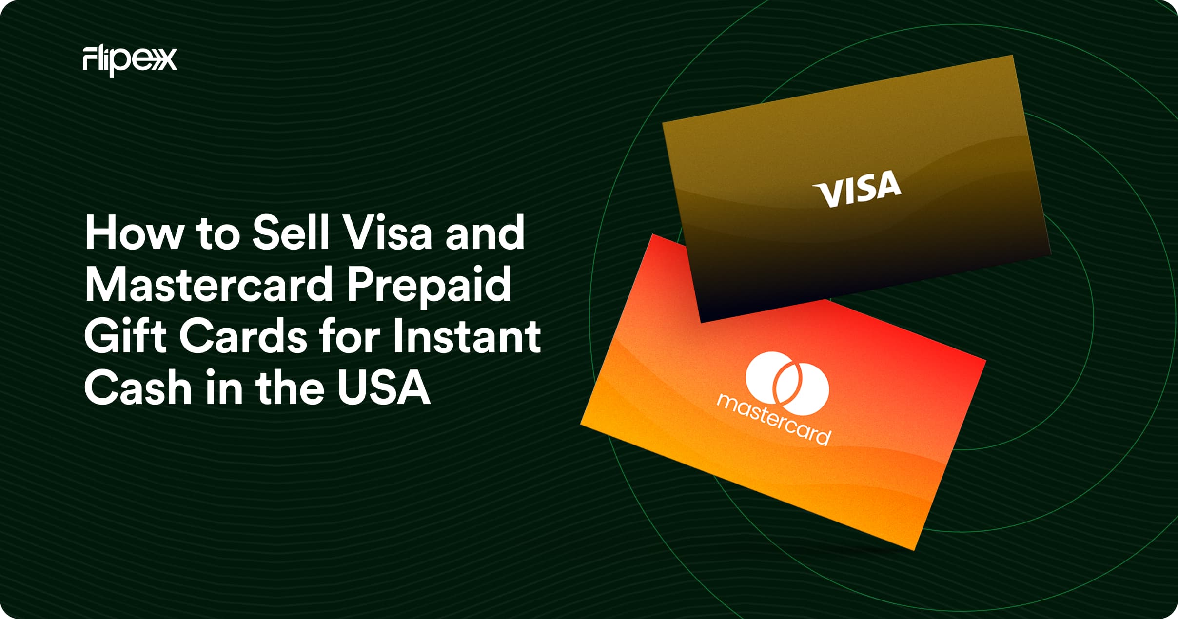 Exchange Visa and Mastercard prepaid gift cards for cash in the USA. Fast transactions on FlipEx