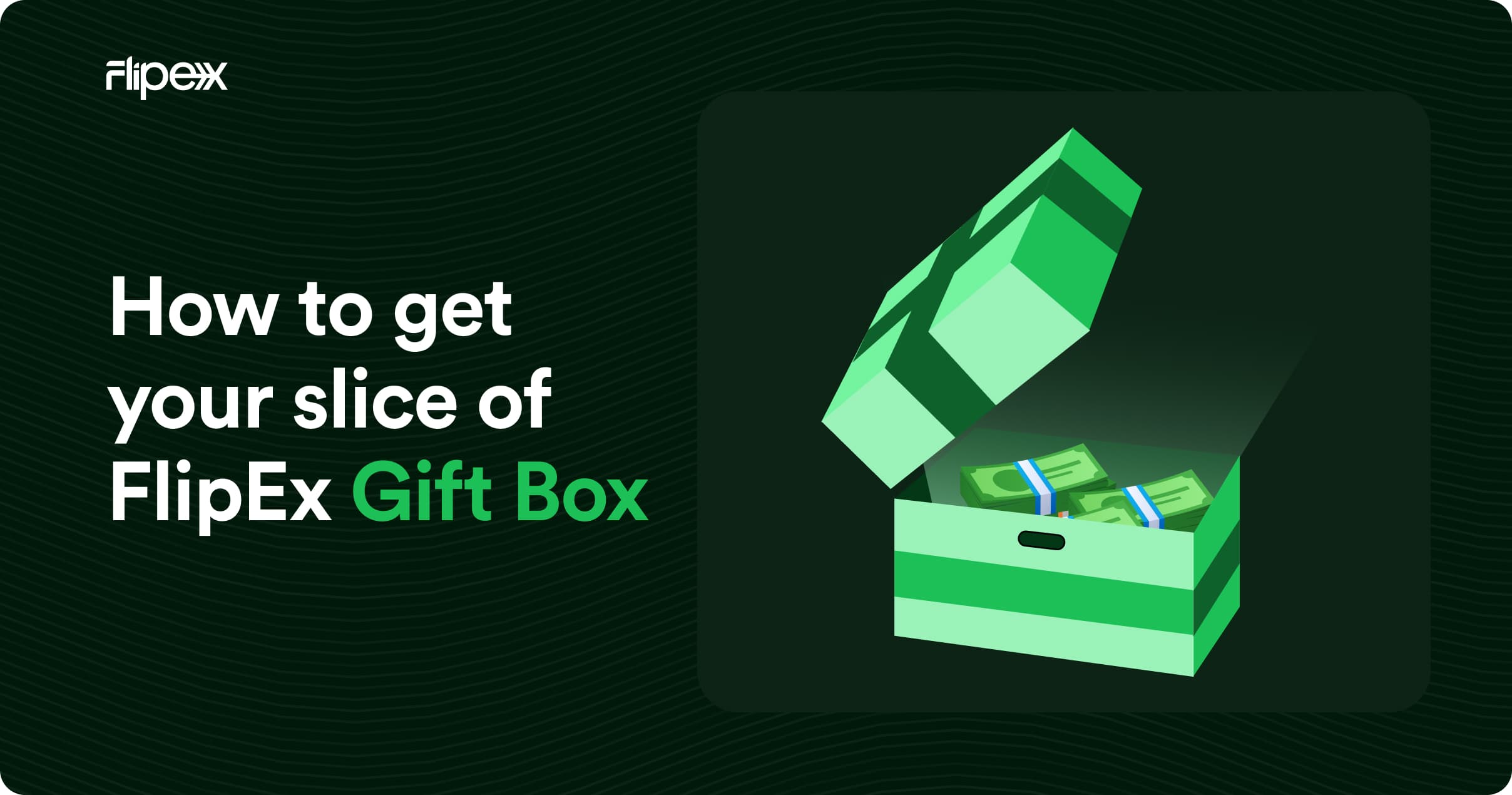Claim a gift box bonus by staying active on FlipEx. FlipEx gift box helps users earn bonuses for staying active on the app.
