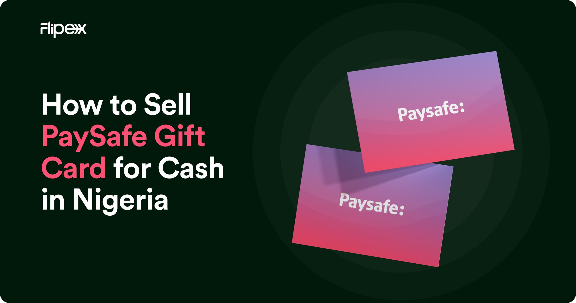 Sell your Paysafe gift card for instant cash at top rates on FlipEx.