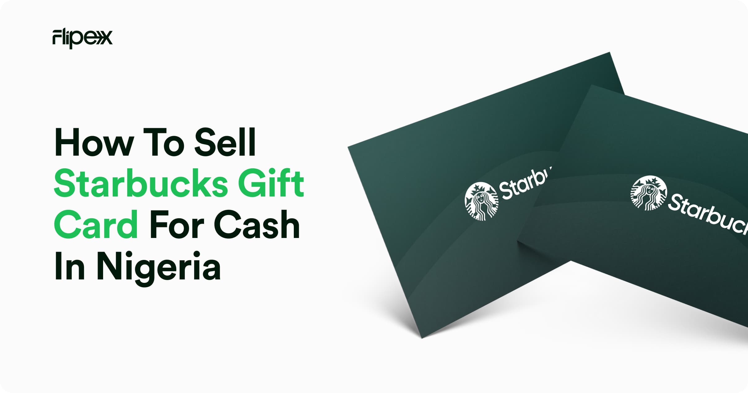Flip your Starbucks gift card for cash in Nigeria