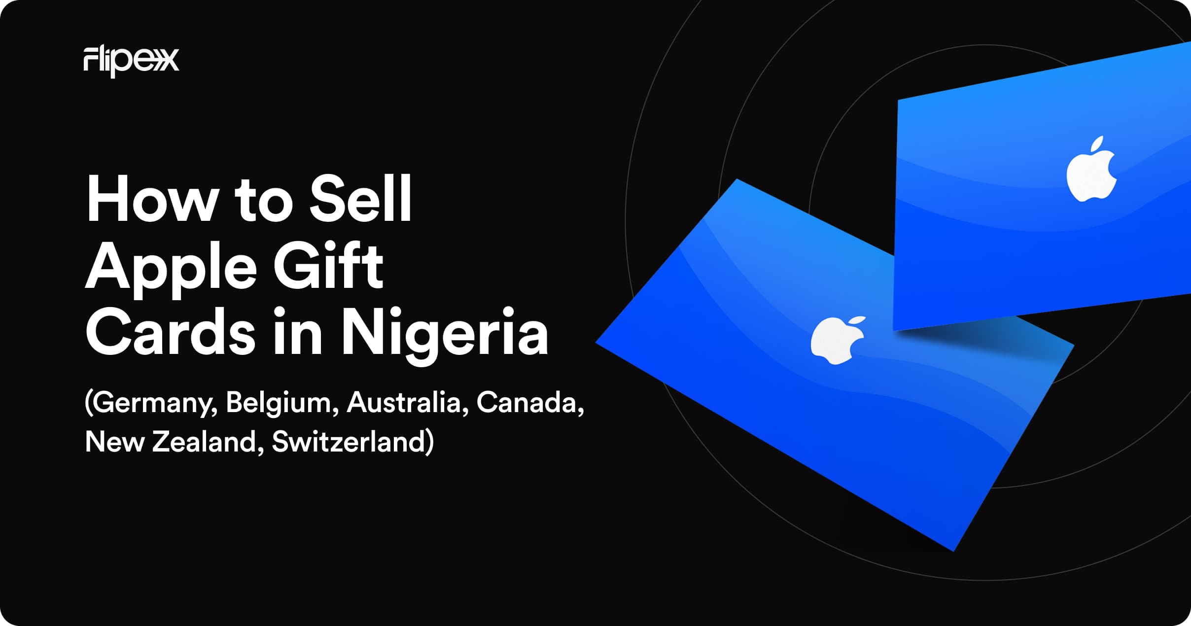 How to flip Apple Gift Cards From Germany, Australia, Canada, and Other Countries for Naira on FlipEx