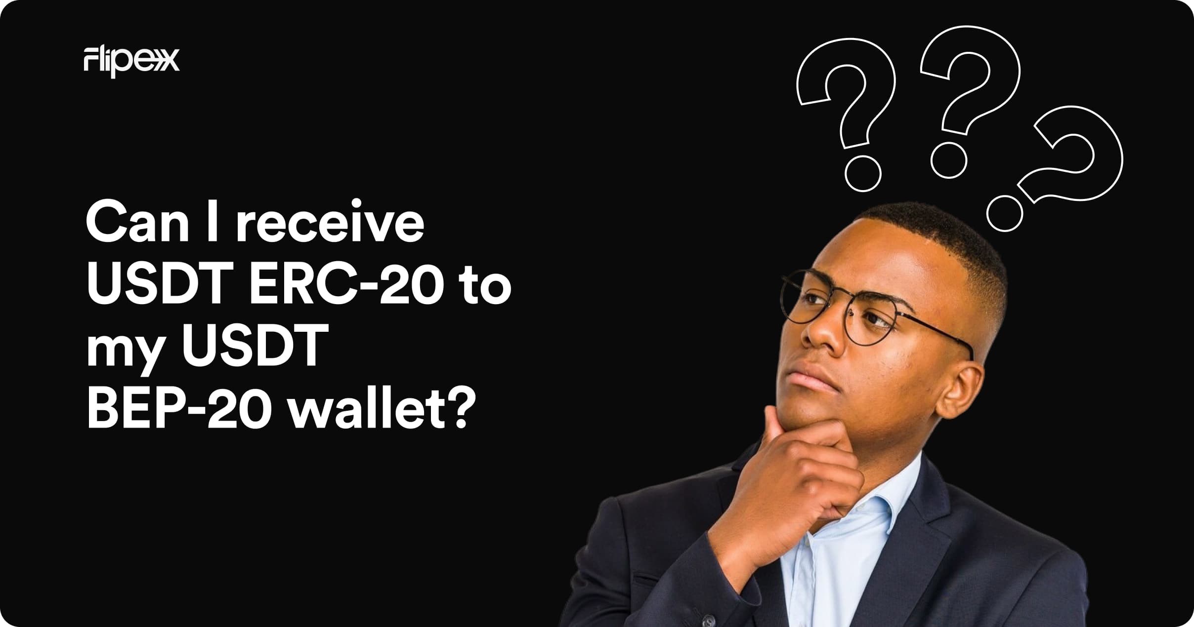 Want to send USDT? Know the errors to avoid when sending USDT ERC-20 and USDT BEP-20