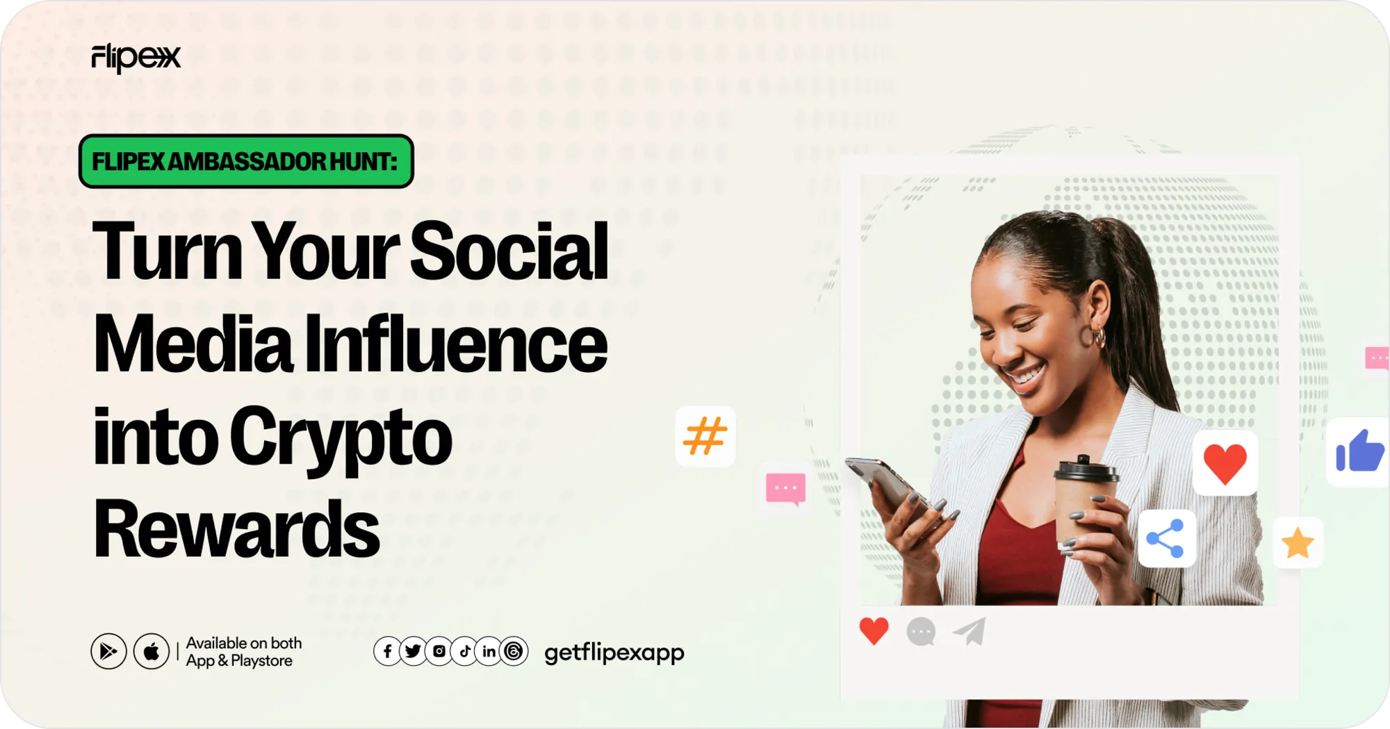 FlipEx Ambassador Hunt: Turn Your Social Media Influence into Crypto Rewards